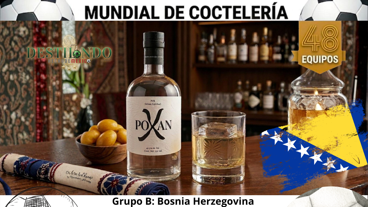 Cócteles Mundialistas 2026 mostrando el trago Slivovitz Pox para Bosnia y la botella de Pox Poxan de DestilandoShop.